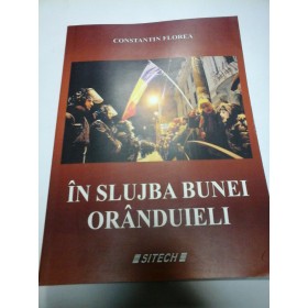 IN SLUJBA BUNEI ORANDUIELI - CONSTANTIN FLOREA